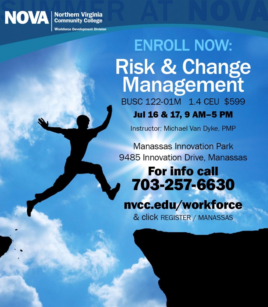 Risk and Change Management, Summer 2015 at NOVA Manassas Innovation Park