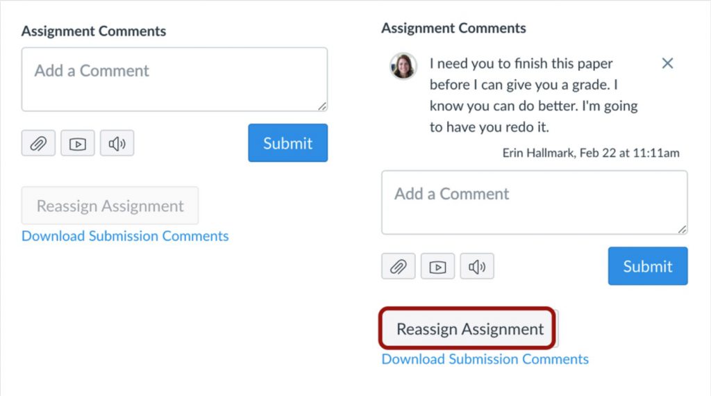 Graphic/Screenshot: Submission Reassignments in Canvas. Sample teacher comment: "I need you to finish this paper before I can give you a grade. I know you can do better...."