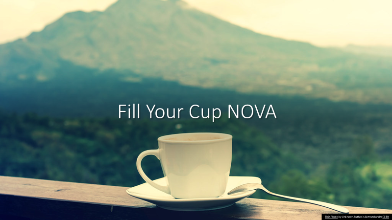 Photo of coffee cup on deck with mountainous backdrop. "Fill your cup, NOVA"