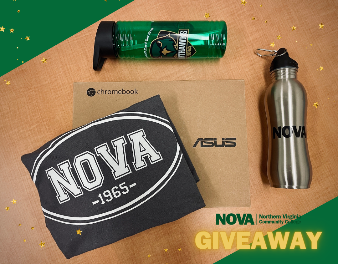 Happy Advising Week, NOVA Nighthawks! Now that you've spoken with your advisor, which class are you most looking forward to in the Spring? Tell us in the comments below the post on NOVA's Facebook and Instagram to enter our giveaway for the following items:  1st Place: New ASUS Chromebook; 2nd Place: Green NOVA Water bottle and T-Shirt; 3rd Place: Gray NOVA Thermos and T-Shirt.  One entry per student per platform. Must be a NOVA student to participate. NOVA strongly recommends students meet with their advisor each semester. However, proof of a meeting is not required to enter. Winners will be randomly selected and announced on Tuesday, November 1. Giveaway will run from 5 a.m. Thursday, Oct. 27 through 11:59 p.m. Friday, Oct. 28! Good luck!