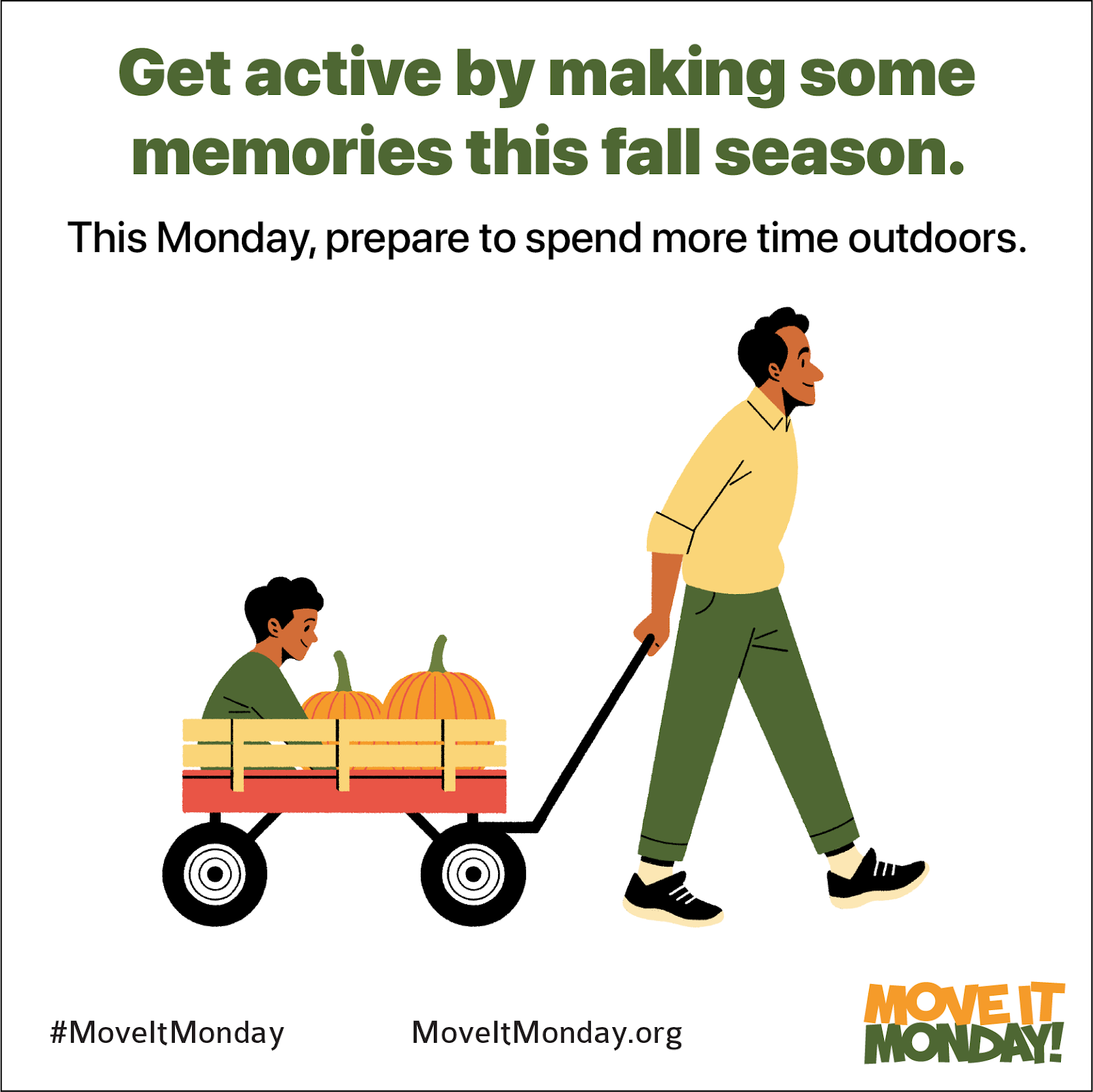 Move It Monday Toon: Get active by making some memories this fall season. This Monday, prepare to spend more time outdoors. Move It Monday dot org