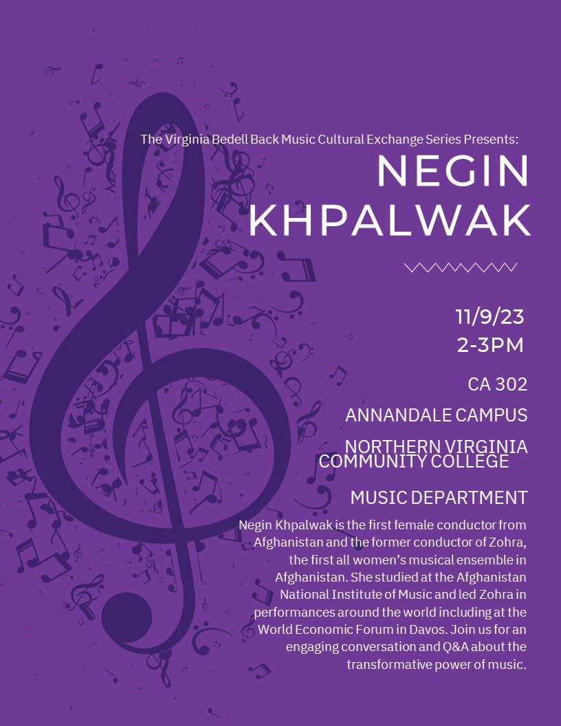 Purple flyer advertising event sponsored by Virginia Bedell Black Musical Cultural Exchange Series featuring Afghan conductor Negin Khpalwak. On left side of flyer is darker purple treble clef surrounded by a variety of smaller music notes and bass and treble clefs, also in dark purple. Text: Exactly as it appears in the article.