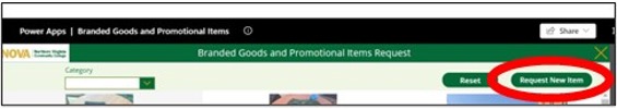 Screenshot of "Branded Goods and Promotional Items Request" application form on NOVAnet, with "Request New Item" button at top right circled in red. 