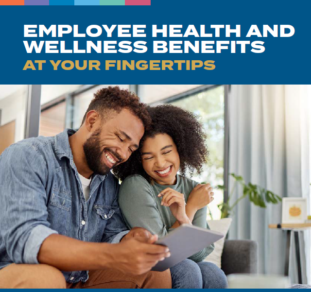 Flyer: Blue band with white text: Employee Health and Wellness Benefits at Your Fingertips. Photo of an African American dad and daughter sitting closely on the couch laughing at something on an ipad.