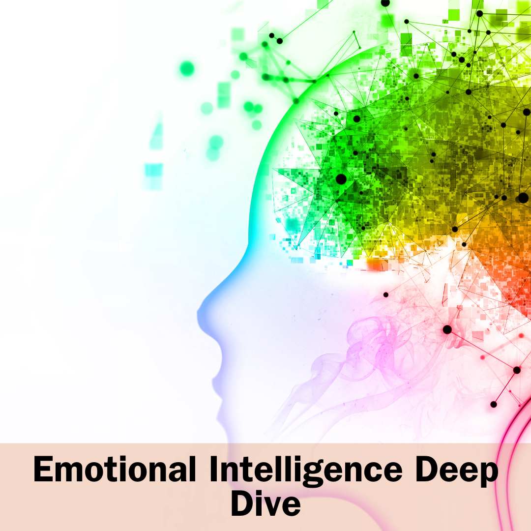 Flyer: White background with profile of a head with brightly colored patterns and swirls. Text in peach colored banner: Emotional Intelligence Deep Dive