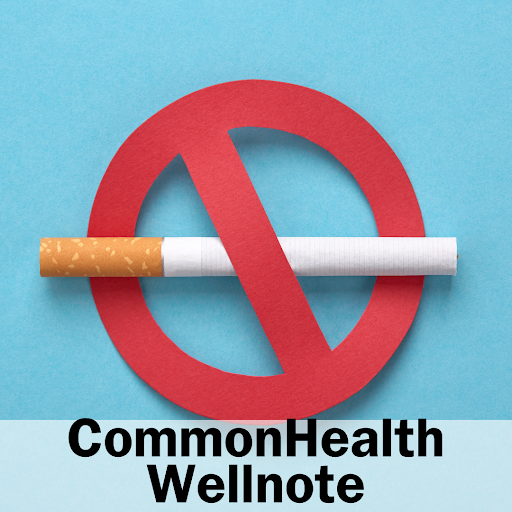 Image: Light blue background with a photo of an unlit cigarette surrounded by a circle with a slash through it. Black text on a lighter background, CommonHealth Wellnote
