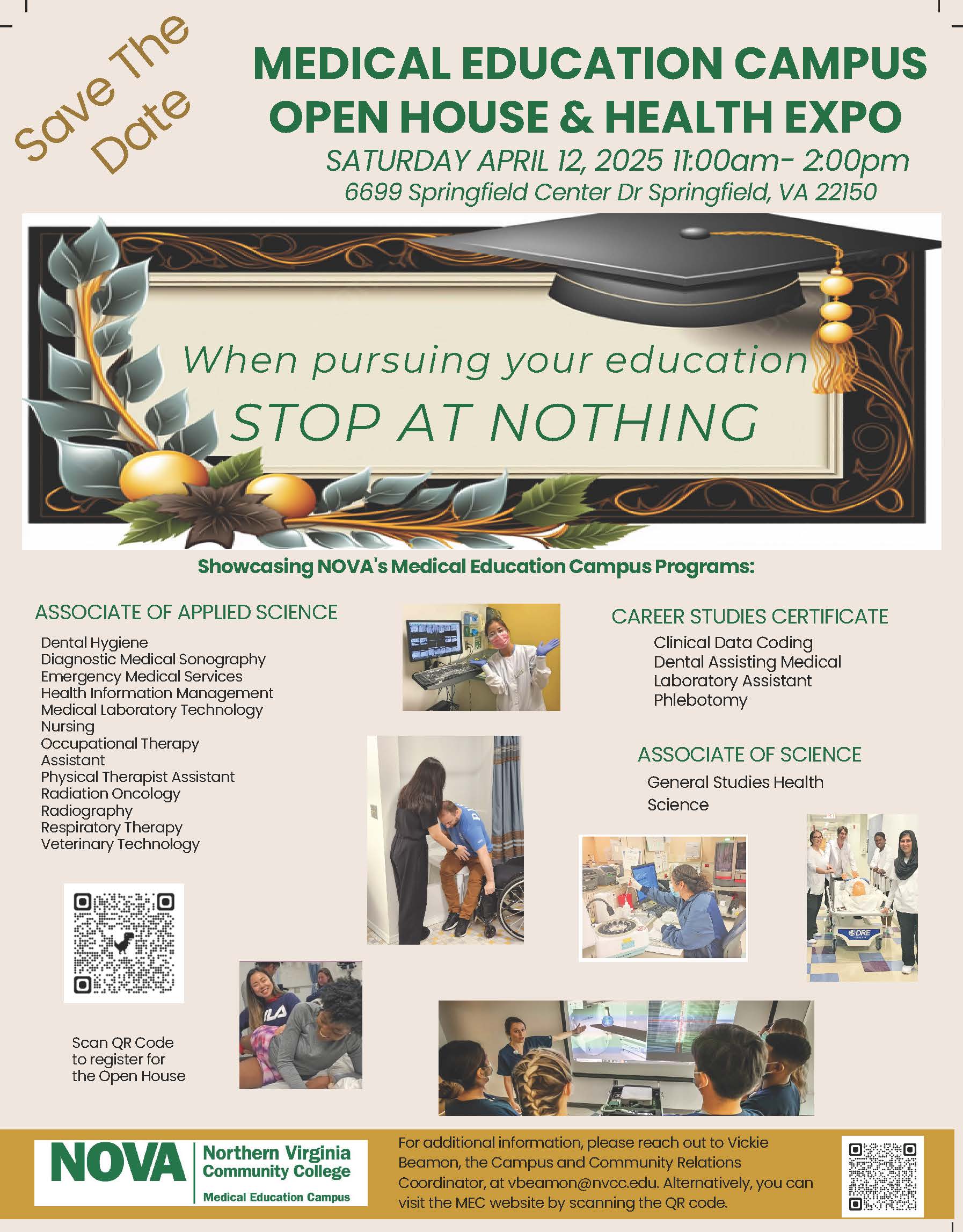 Save the Date flyer:  Medical Education Campus Open House & Health Expo, Saturday, April 12, 11 a.m. - 2 p.m., 6699 Springfield Center Drive, Springfield, VA 22150. When pursuing your education: Stop at Nothing. 