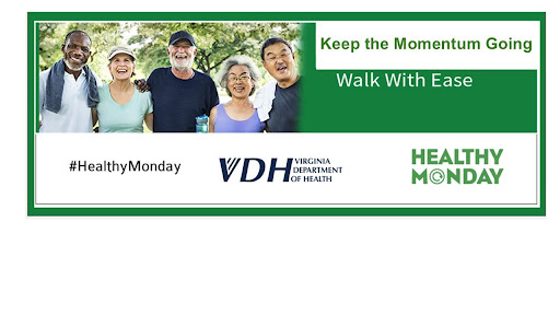 Photo: A diverse group of five older adults outdoors, smiling and dressed in comfortable athletic wear. One person is holding a water bottle, and some have towels draped over their shoulders, suggesting they have just finished or are about to begin a walk. The background is a lush green park or natural setting.

The top right corner of the image contains a green banner with the text "Keep the Momentum Going" and "Walk With Ease" in white. Below the group photo, there is a white section featuring the hashtags #HealthyMonday, the Virginia Department of Health (VDH) logo, and the Healthy Monday logo in green. The overall color scheme is green and white, reinforcing a theme of health and wellness.